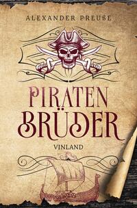 Vorderes Coverbild Vinland - Piratenbrüder Band 4