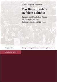 Vorderes Coverbild Das Dienstfräulein auf dem Bahnhof