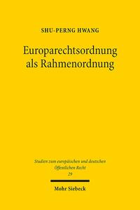 Vorderes Coverbild Europarechtsordnung als Rahmenordnung