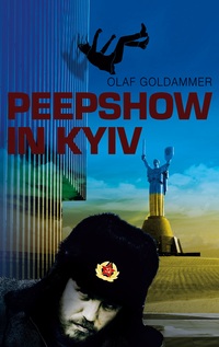 Vorderes Coverbild Peepshow in Kyiv