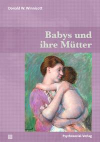Vorderes Coverbild Babys und ihre Mütter