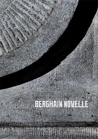 Vorderes Coverbild BERGHAIN NOVELLE