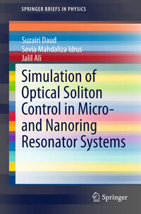 Vorderes Coverbild Simulation of Optical Soliton Control in Micro- and Nanoring Resonator Systems