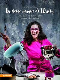 Vorderes Coverbild La dolce magia di Wally