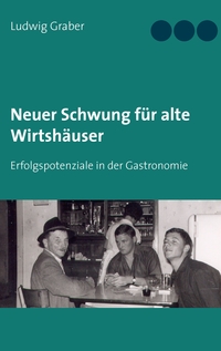 Vorderes Coverbild Neuer Schwung für alte Wirtshäuser