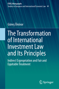Vorderes Coverbild The Transformation of International Investment Law and Its Principles