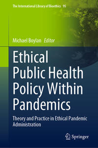 Vorderes Coverbild Ethical Public Health Policy Within Pandemics