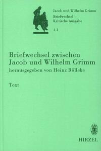 Vorderes Coverbild Briefwechsel zwischen Jacob und Wilhelm Grimm