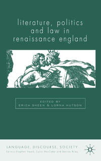 Vorderes Coverbild Literature, Politics and Law in Renaissance England
