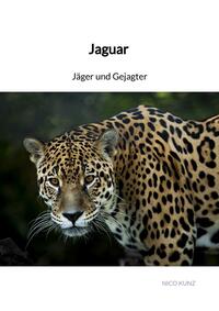 Vorderes Coverbild Jaguar - Jäger und Gejagter