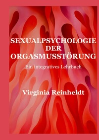 Vorderes Coverbild Sexualpsychologie der Orgasmusstörungen