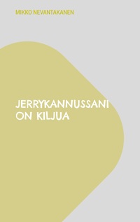 Vorderes Coverbild Jerrykannussani on kiljua