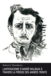 Vorderes Coverbild L’antifascisme d’André Malraux à travers la presse des années trente