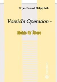 Vorderes Coverbild Vorsicht Operation