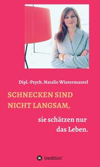 Vorderes Coverbild SCHNECKEN SIND NICHT LANGSAM,