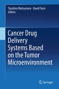 Vorderes Coverbild Cancer Drug Delivery Systems Based on the Tumor Microenvironment