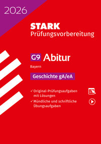 Vorderes Coverbild STARK Geschichte gA/eA - Abitur 2026 Bayern - Prüfungsvorbereitung