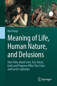 Vorderes Coverbild Meaning of Life, Human Nature, and Delusions