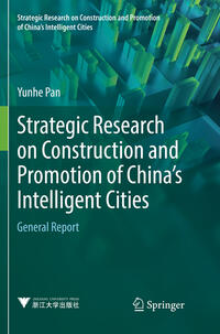 Vorderes Coverbild Strategic Research on Construction and Promotion of China's Intelligent Cities