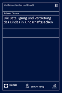 Vorderes Coverbild Die Beteiligung und Vertretung des Kindes in Kindschaftssachen