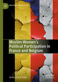 Vorderes Coverbild Muslim Women’s Political Participation in France and Belgium