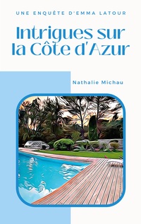 Vorderes Coverbild Intrigues sur la Côte d'Azur