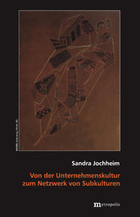 Vorderes Coverbild Von der Unternehmenskultur zum Netzwerk von Subkulturen