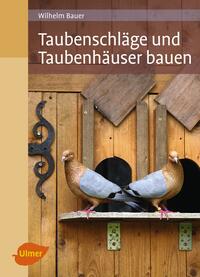 Vorderes Coverbild Taubenschläge und Taubenhäuser bauen