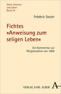 Vorderes Coverbild Fichtes "Anweisung zum seligen Leben"