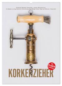 Vorderes Coverbild Emotionale Momente: Korkenzieher - geniales Alltagswerkzeug. Planer. (Wandkalender 2025 DIN A2 hoch), CALVENDO Monatskalender