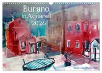 Vorderes Coverbild Burano in Aquarell 2025 (Wandkalender 2025 DIN A3 quer), CALVENDO Monatskalender