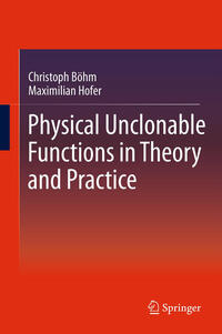 Vorderes Coverbild Physical Unclonable Functions in Theory and Practice