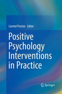 Vorderes Coverbild Positive Psychology Interventions in Practice