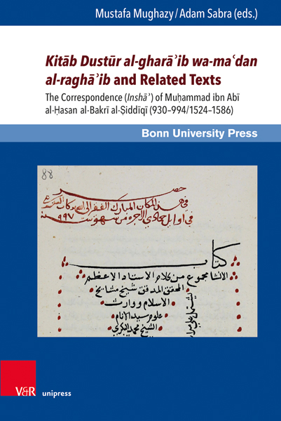 Bild des Mitwirkenden Kitab Dustur al-ghara?ib wa-ma?dan al-ragha?ib and Related Texts