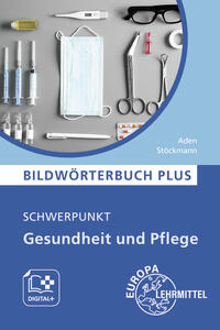 Vorderes Coverbild Bildwörterbuch PLUS, Schwerpunkt Gesundheit und Pflege