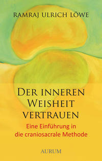Vorderes Coverbild Der inneren Weisheit vertrauen
