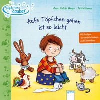 Vorderes Coverbild Töpfchenzauber. Aufs Töpfchen gehen ist so leicht