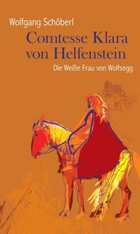 Vorderes Coverbild Comtesse Klara von Helfenstein
