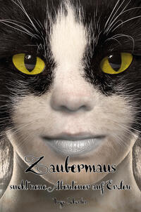 Vorderes Coverbild Zaubermaus sucht neue Abenteuer auf Erden