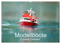 Vorderes Coverbild Modellboote in ihrem Element (Wandkalender 2025 DIN A2 quer), CALVENDO Monatskalender