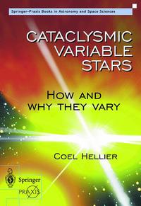 Vorderes Coverbild Cataclysmic Variable Stars - How and Why they Vary
