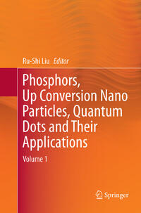 Vorderes Coverbild Phosphors, Up Conversion Nano Particles, Quantum Dots and Their Applications