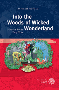 Vorderes Coverbild Into the Woods of Wicked Wonderland