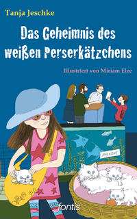 Vorderes Coverbild Das Geheimnis des weißen Perserkätzchens