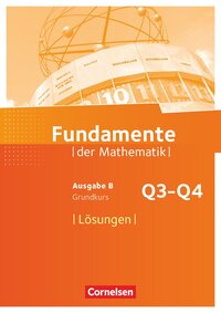Vorderes Coverbild Fundamente der Mathematik - Ausgabe B ab 2017 - 12. Schuljahr/ Q3-Q4: Grundkurs