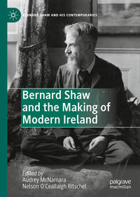 Vorderes Coverbild Bernard Shaw and the Making of Modern Ireland