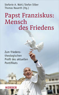 Vorderes Coverbild Papst Franziskus: Mensch des Friedens