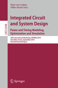 Vorderes Coverbild Integrated Circuit and System Design. Power and Timing Modeling, Optimization, and Simulation