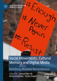 Vorderes Coverbild Social Movements, Cultural Memory and Digital Media