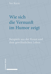 Vorderes Coverbild Wie sich die Vernunft im Humor zeigt